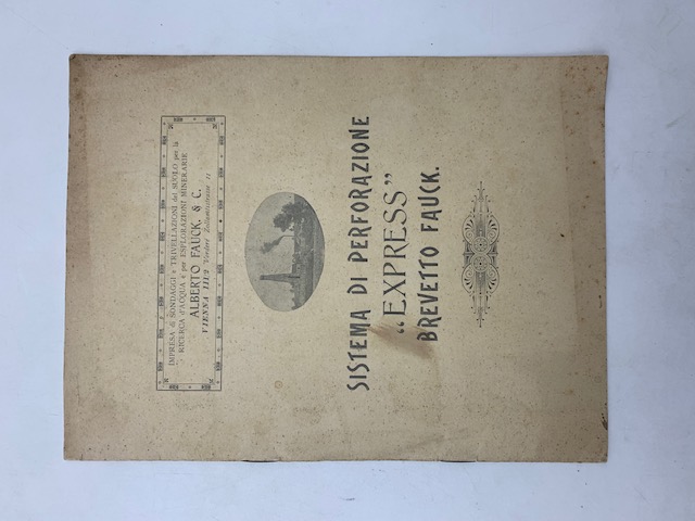 Sistema di perforazione Express brevetto Fauck (Catalogo)
